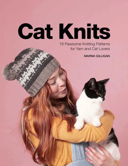 Cat Knits: 16 Pawsome Knitting Patterns for Yarn and Cat Lovers - Marna Gilligan - The Little Yarn Store