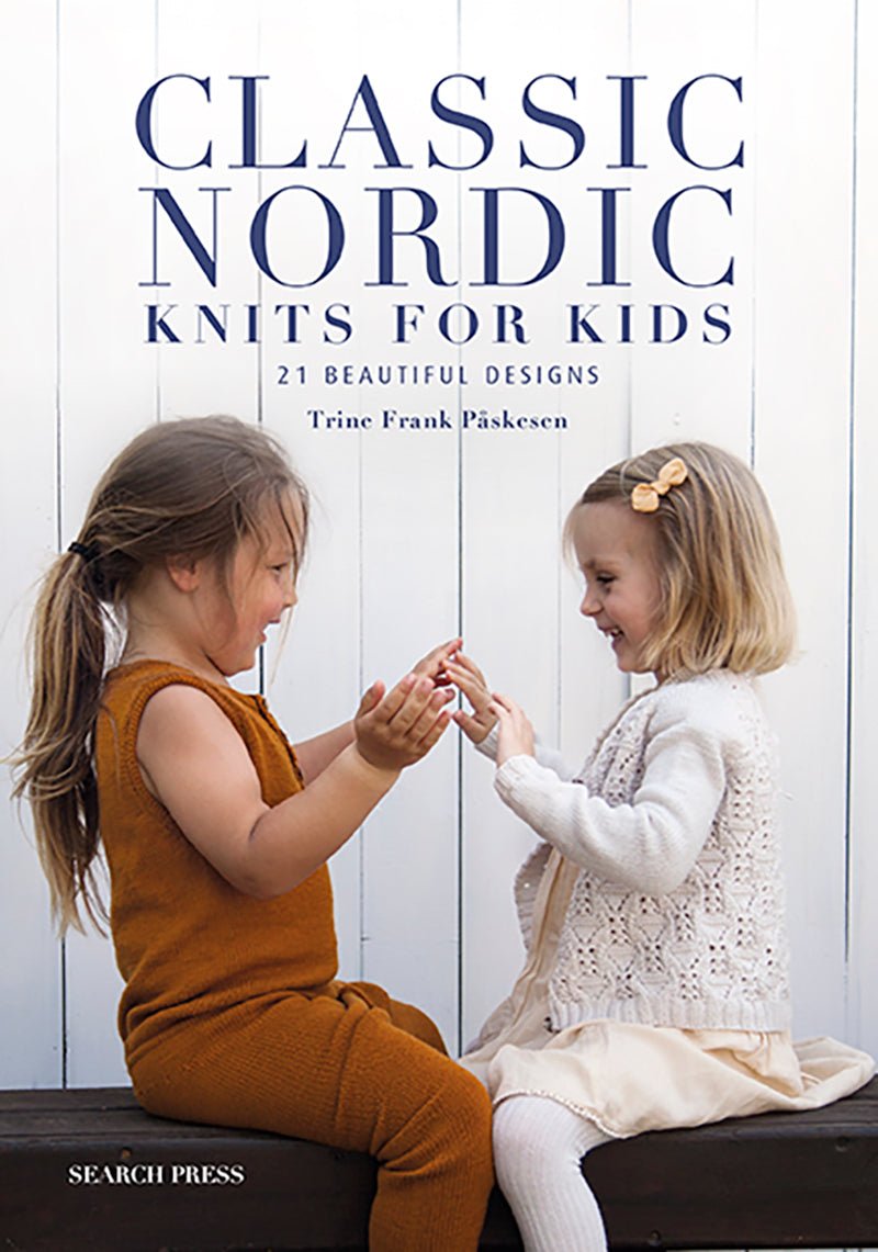 Classic Nordic Knits for Kids - Trine Frank Påskesen - The Little Yarn Store