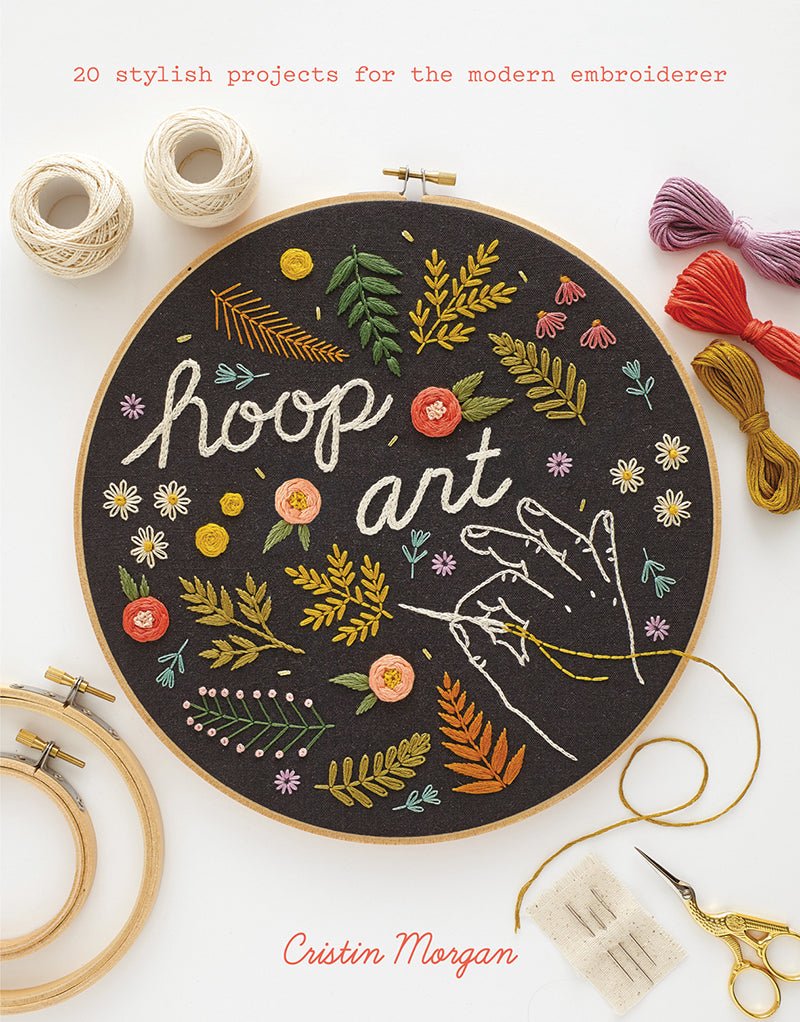 Hoop Art - Cristin Morgan - The Little Yarn Store