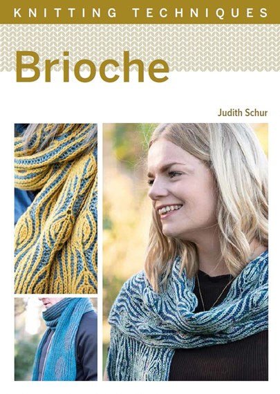 Knitting Techniques: Brioche - Judith Schur - The Little Yarn Store