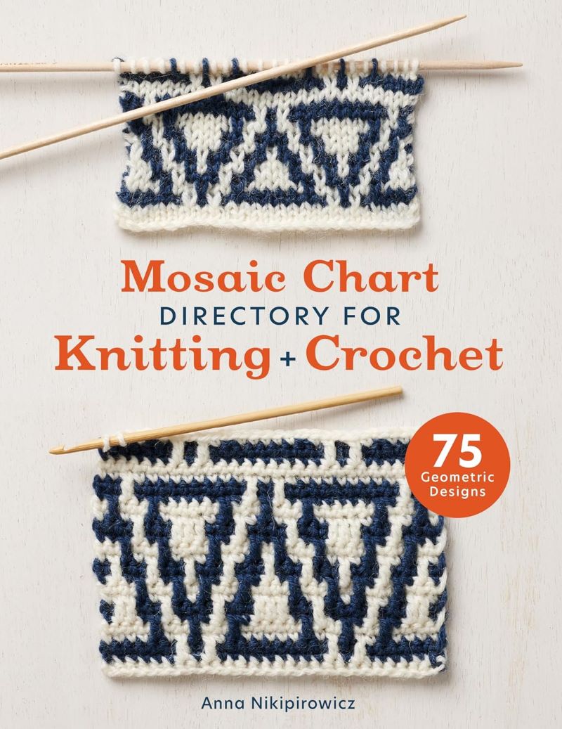 Mosaic Chart Directory for Knitting and Crochet - Anna Nikipirowicz - The Little Yarn Store