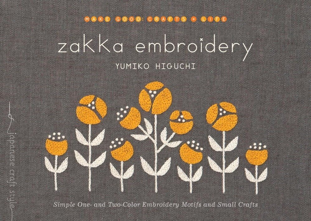 Zakka Embroidery - Yumiko Higuchi - The Little Yarn Store